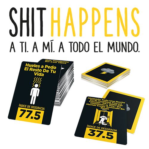 SHIT HAPPENS