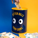 HUCHA XXL "BETTER BILLS THAN COINS"