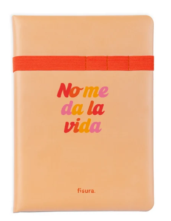 LIBRETA A5 "NO ME DA LA VIDA"
