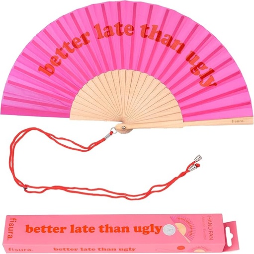[23774277] ABANICO"BETTER LATE THAN UGLY"
